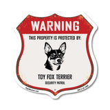 Warning This Property is Protected by Toy Fox Terrier