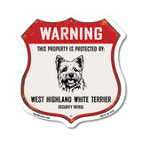 Warning This Property is Protected by West Highland White Terrier