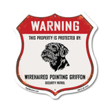 Warning This Property is Protected by Wirehaired Pointing Griffon