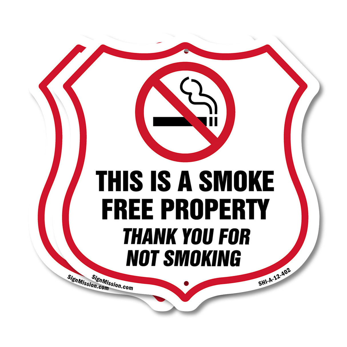 No Smoking Shield Sign This Is A Smoke Free Property Thank You For Not Smoking
