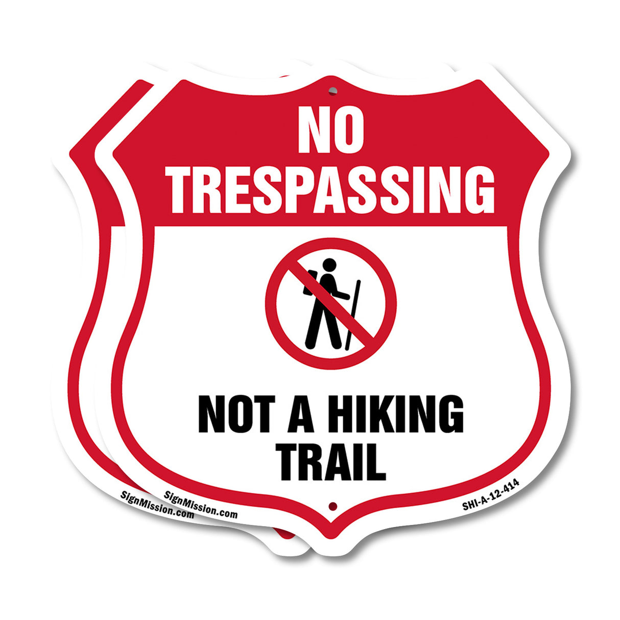 No Trespassing Shield Sign Not A Hiking Trail