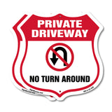 Private Driveway Shield Sign No Turn Around