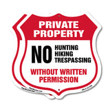 Private Property Shield Sign No Hunting Hiking Trespassing Without Written Permission