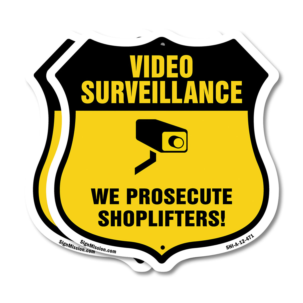 Video Surveillance Shield Sign We Prosecute Shoplifters!