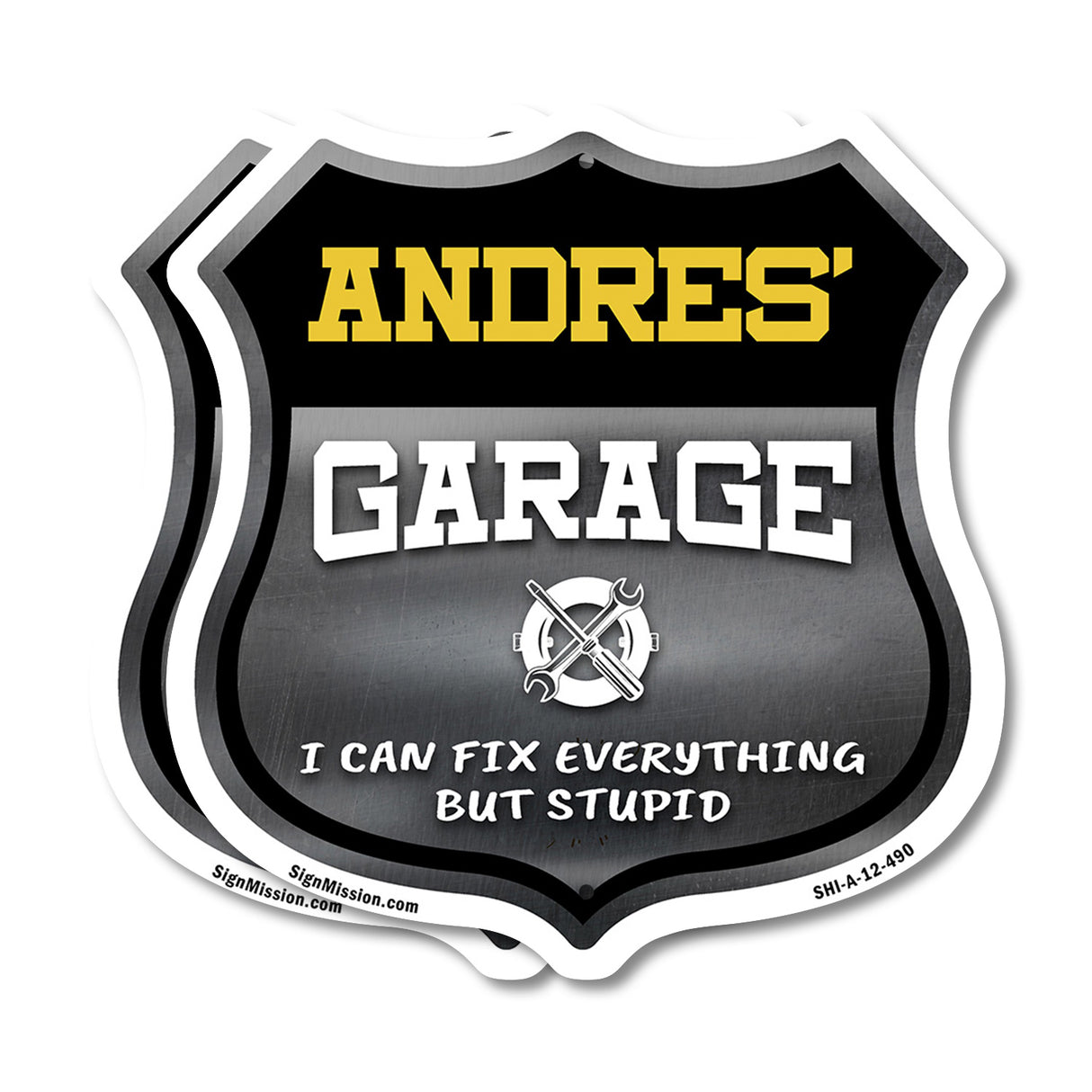 Andres's Garage I Can Fix Everything But Stupid