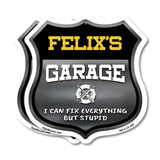 Felix's Garage I Can Fix Everything But Stupid