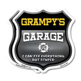 Grampy's Garage I Can Fix Everything But Stupid