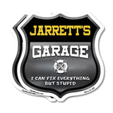 Jarrett's Garage I Can Fix Everything But Stupid