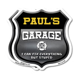 Paul's Garage I Can Fix Everything But Stupid