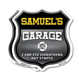 Samuel's Garage I Can Fix Everything But Stupid