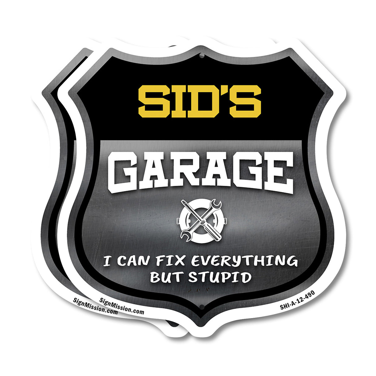Sid's Garage I Can Fix Everything But Stupid