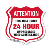 Attention This Area Under 24 Hour Live Recorded Video Surveillance