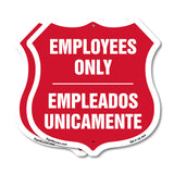 Bilingual Employees Only Shield Sign Empleados Unicamente (English / Spanish)