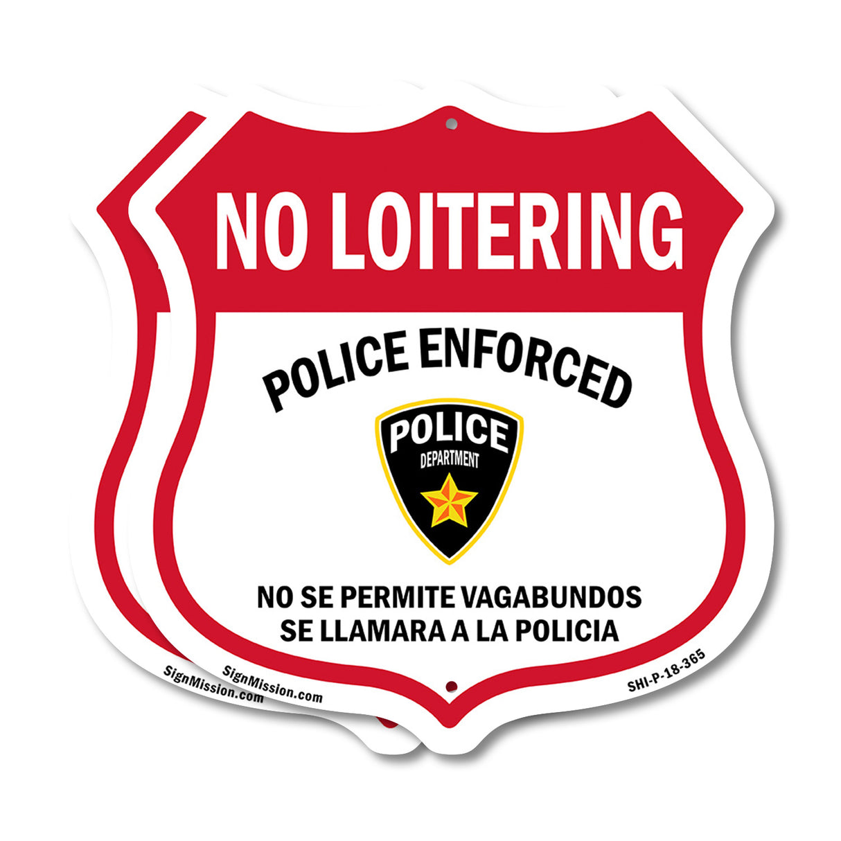 Bilingual No Loitering Police Enforced No Se Permite Vagabundos Se Llamara A La Policia (English / Spanish)