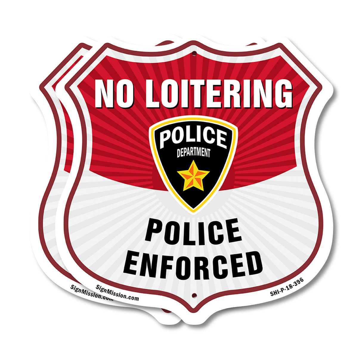 No Loitering Shield Sign Police Enforced. Police Department