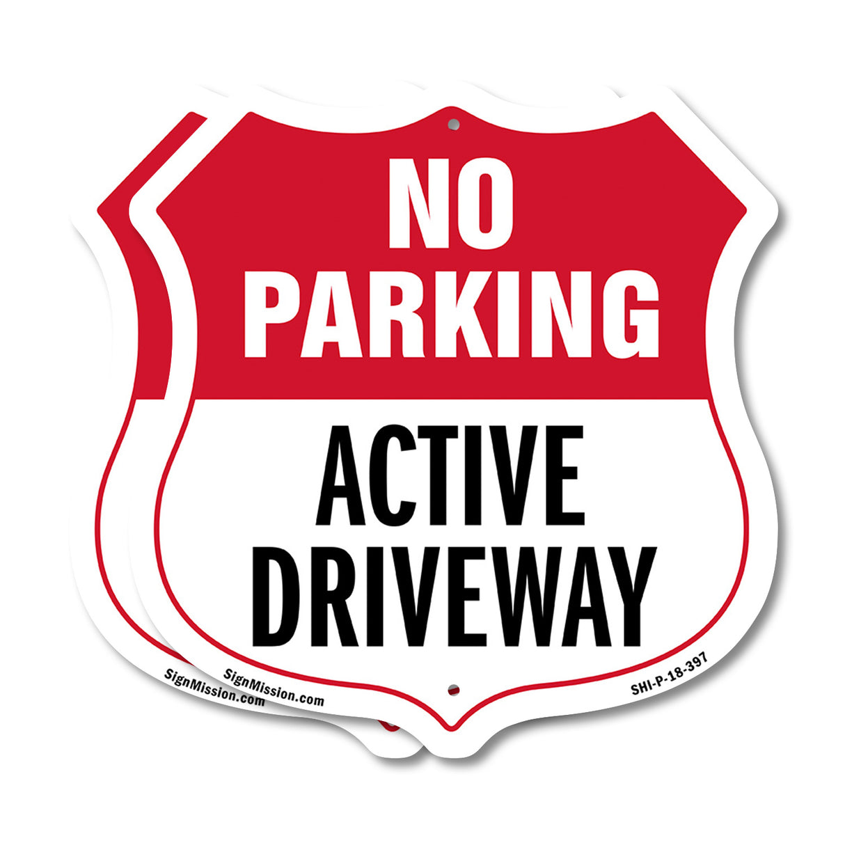 No Parking Shield Sign Active Driveway