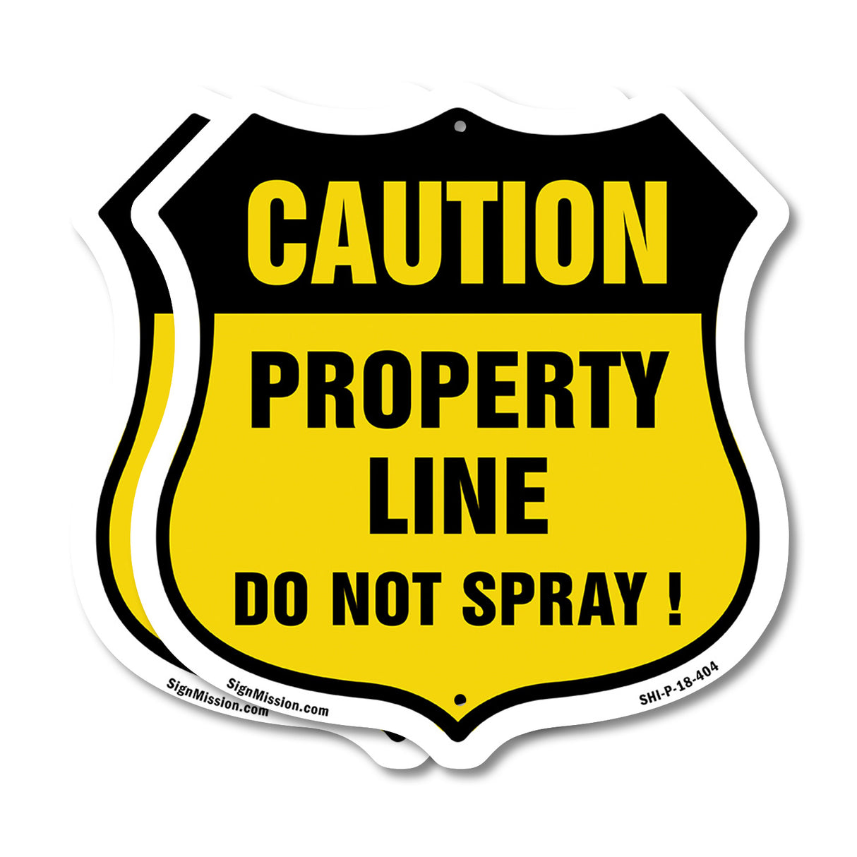 No Spray Shield Sign Caution Property Line Do Not Spray