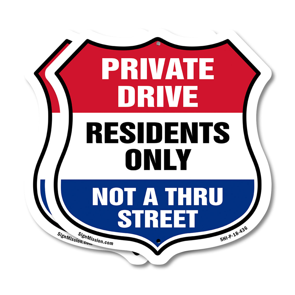 Private Driveway Shield Sign Private Drive Residents Only Not A Thru Street