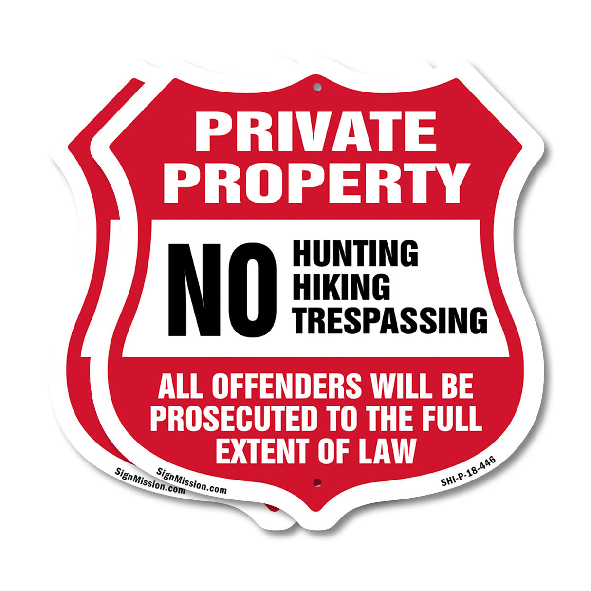 Private Property No Hunting Hiking Trespassing. Violators Will Be Prosecuted To The Full Extent Of Law