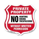 Private Property Shield Sign No Hunting Fishing Trespassing Without Written Permission