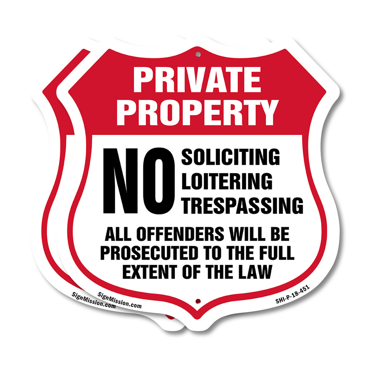 Private Property No Soliciting Loitering Trespassing All Offenders Will Be Prosecuted To The Full Extent Of The Law