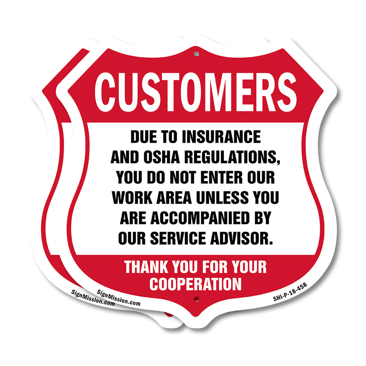 Restricted Area Customers Due To Insurance & Osha Regulations Do Not Enter Our Work Area Unless Accompanied By Service Advisior