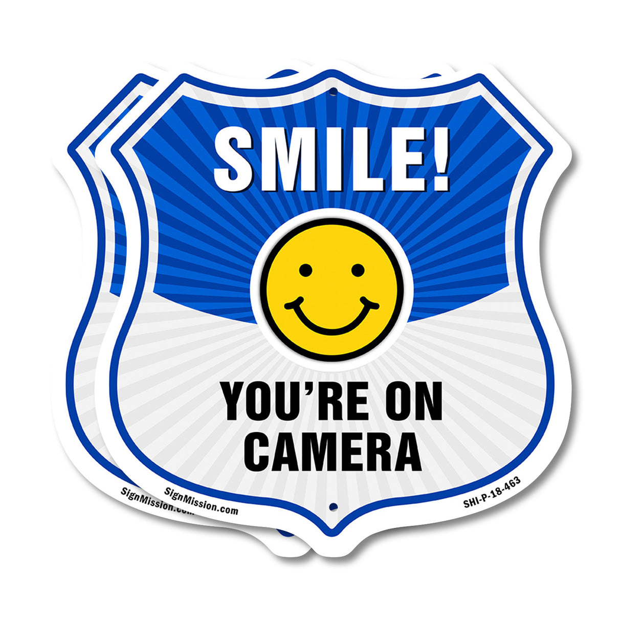 Smile You're On Camera Shield Sign Smile You're On Camera