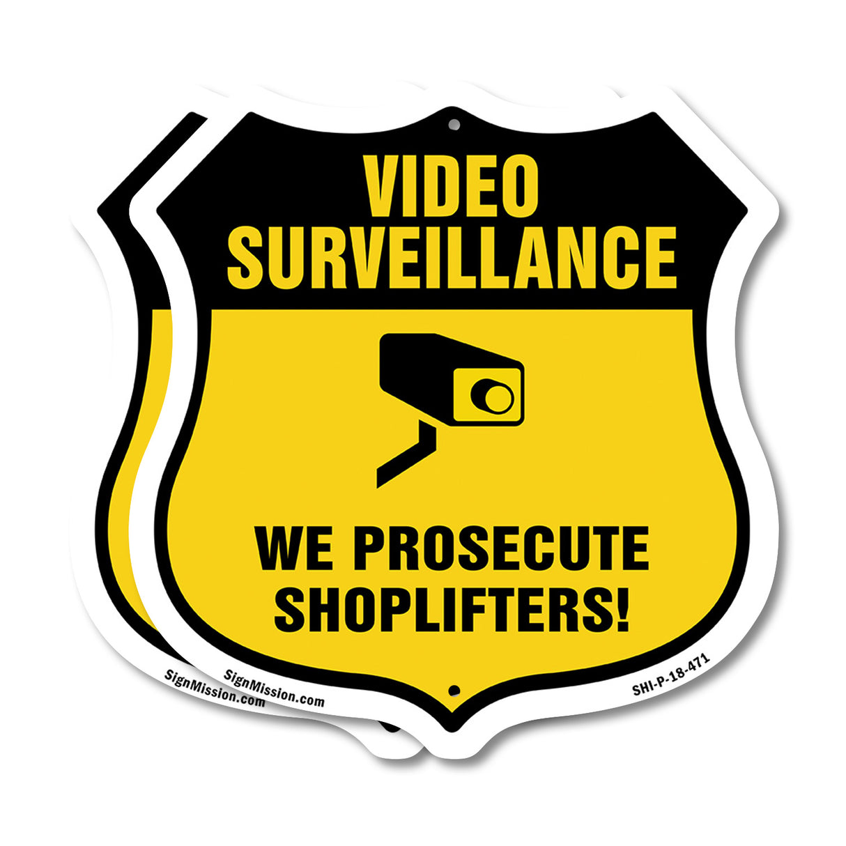 Video Surveillance Shield Sign We Prosecute Shoplifters!