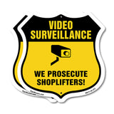 Video Surveillance Shield Sign We Prosecute Shoplifters!