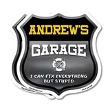 Andrew's Garage I Can Fix Everything But Stupid