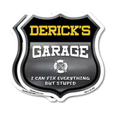 Derick's Garage I Can Fix Everything But Stupid
