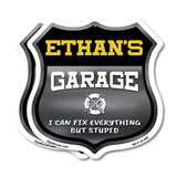 Ethan's Garage I Can Fix Everything But Stupid