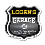 Logan's Garage I Can Fix Everything But Stupid