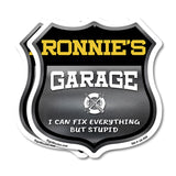 Ronnie's Garage I Can Fix Everything But Stupid