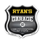 Ryan's Garage I Can Fix Everything But Stupid