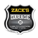 Zack's Garage I Can Fix Everything But Stupid
