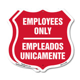 Bilingual Employees Only Shield Sign Empleados Unicamente (English / Spanish)