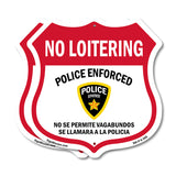 Bilingual No Loitering Police Enforced No Se Permite Vagabundos Se Llamara A La Policia (English / Spanish)