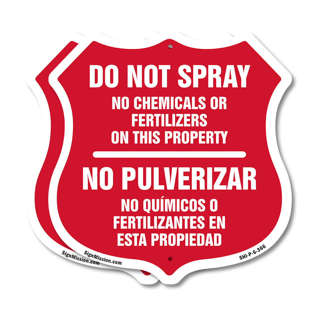 Bilingual No Spray Do Not Spray No Chemicals Or Fertilizers On This Property No Pulverizar (English / Spanish)