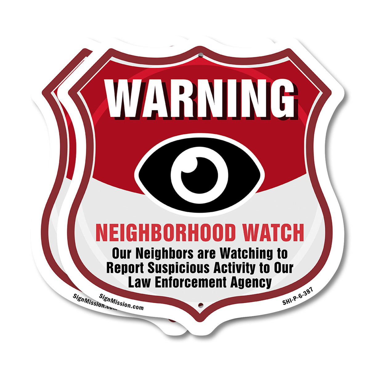 Neighborhood Crime Watch Warning Our Neighbors Are Watching To Report Suspicious Activity To Our Law Enforcement Agency