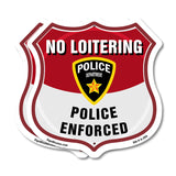No Loitering Shield Sign Police Enforced. Police Department