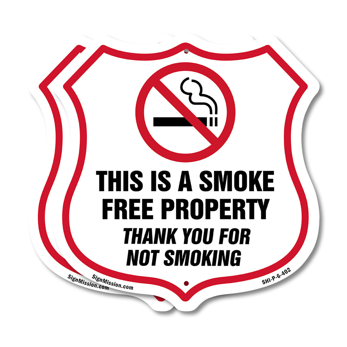 No Smoking Shield Sign This Is A Smoke Free Property Thank You For Not Smoking