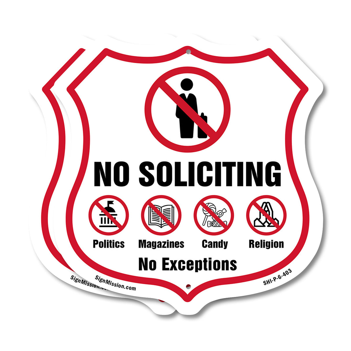 No Soliciting Shield Sign No Politics Magazines Candy Religion No Exceptions