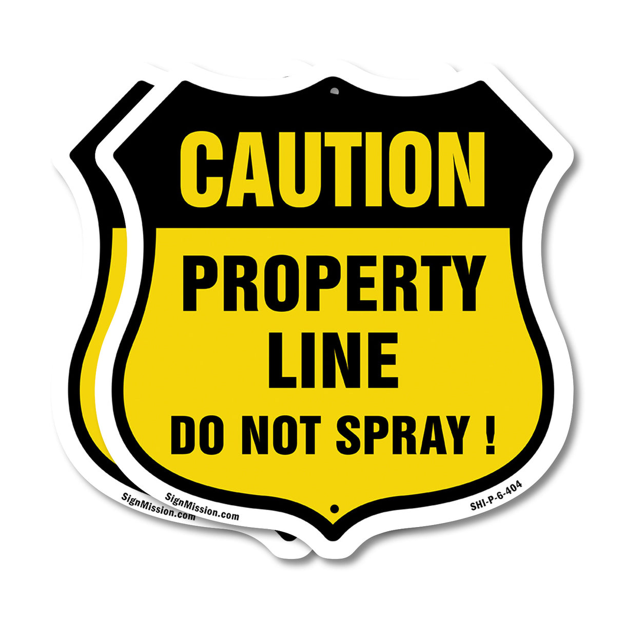 No Spray Shield Sign Caution Property Line Do Not Spray