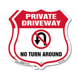 Private Driveway Shield Sign No Turn Around