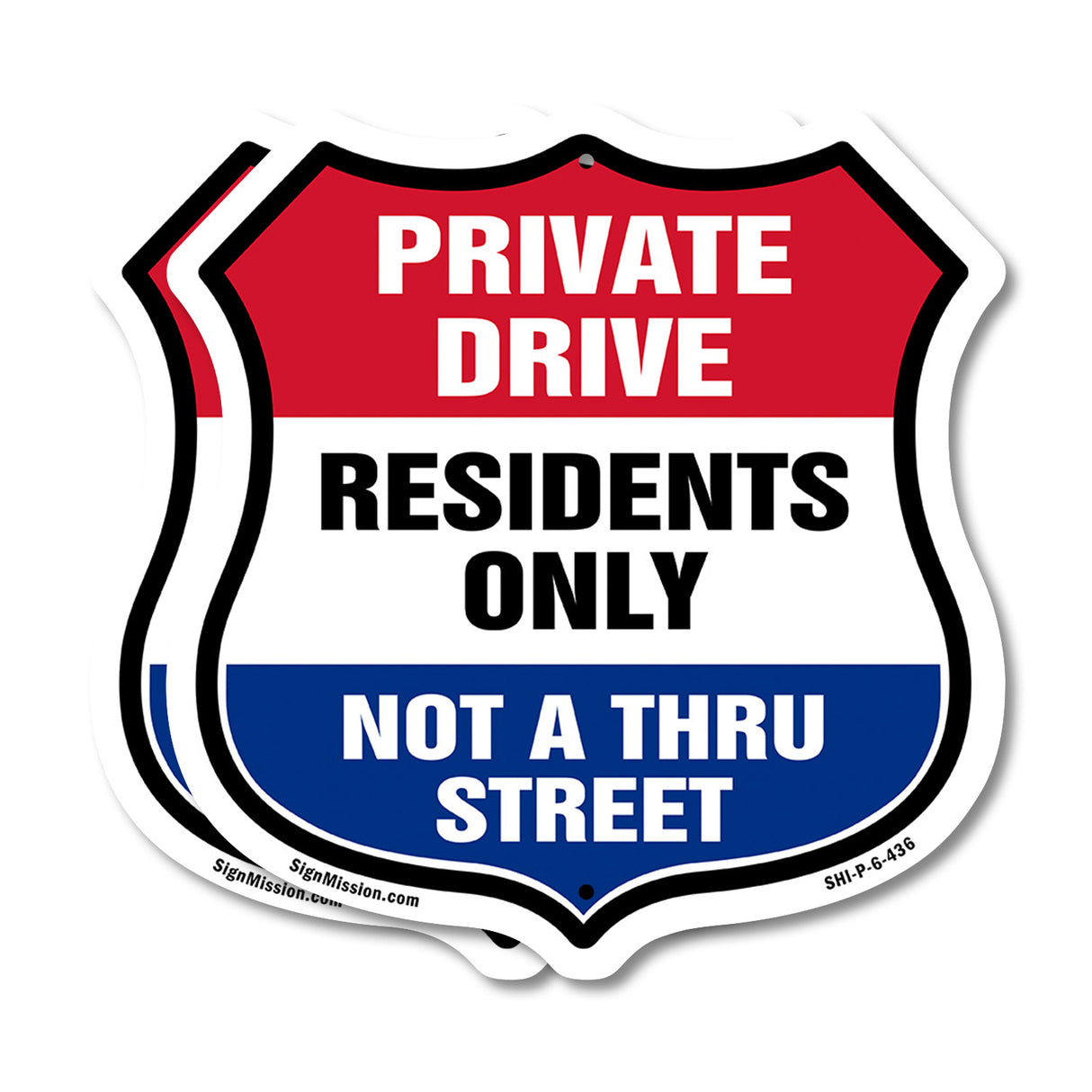 Private Driveway Shield Sign Private Drive Residents Only Not A Thru Street