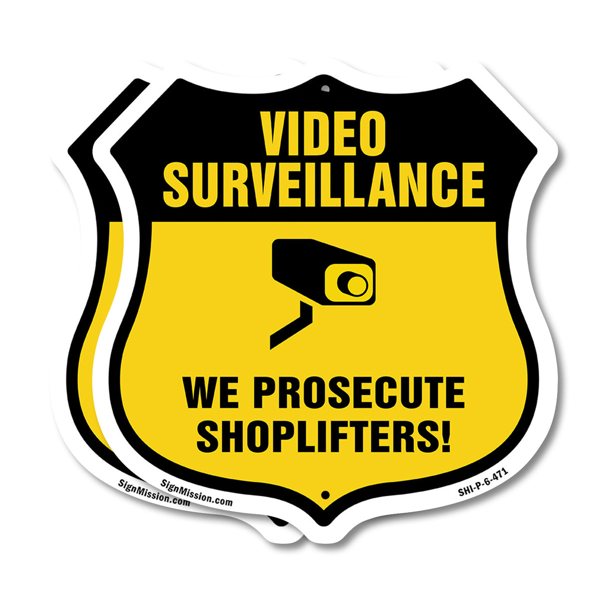 Video Surveillance Shield Sign We Prosecute Shoplifters!