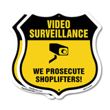 Video Surveillance Shield Sign We Prosecute Shoplifters!