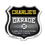 Charlie's Garage I Can Fix Everything But Stupid