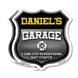 Daniel's Garage I Can Fix Everything But Stupid